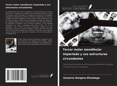 Buchcover von Tercer molar mandibular impactado y sus estructuras circundantes