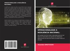 Borítókép a  OPERACIONALIZAR A RESILIÊNCIA NACIONAL: - hoz