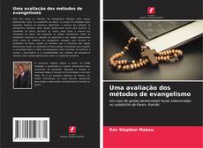 Borítókép a  Uma avaliação dos métodos de evangelismo - hoz