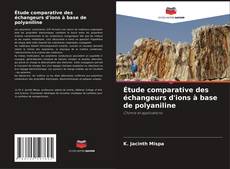 Portada del libro de Étude comparative des échangeurs d'ions à base de polyaniline