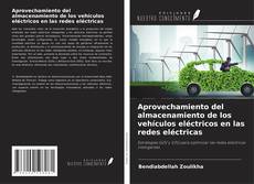 Copertina di Aprovechamiento del almacenamiento de los vehículos eléctricos en las redes eléctricas