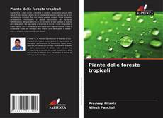 Buchcover von Piante delle foreste tropicali