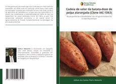 Обложка Cadeia de valor da batata-doce de polpa alaranjada (Clone IAC-1063)