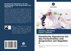Copertina di Genetische Signaturen für das Fortschreiten und Ansprechen von Hepatitis C