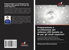 Bookcover of Preparazione e accettazione del sistema LMS basato su BI per gli studi superiori