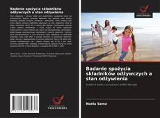 Copertina di Badanie spożycia składników odżywczych a stan odżywienia