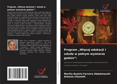 Program „Więcej edukacji i szkoła w pełnym wymiarze godzin”:的封面