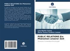 Buchcover von PUBLIC RELATIONS Ein Phänomen unserer Zeit