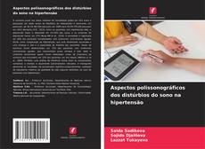 Capa do livro de Aspectos polissonográficos dos distúrbios do sono na hipertensão 