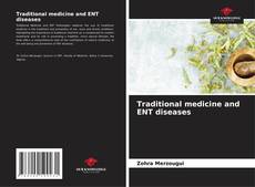 Couverture de Traditional medicine and ENT diseases