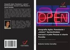 Geografia Agito: Powstanie i „śmierć” barów/klubów nocnych w João Pessoa w stanie Paraíba kitap kapağı