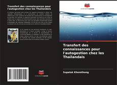 Buchcover von Transfert des connaissances pour l'autogestion chez les Thaïlandais