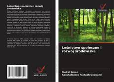 Bookcover of Leśnictwo społeczne i rozwój środowiska