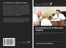 La creencia en el discurso médico kitap kapağı