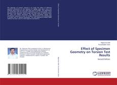 Portada del libro de Effect of Specimen Geometry on Torsion Test Results