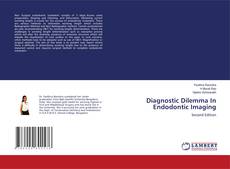 Buchcover von Diagnostic Dilemma In Endodontic Imaging