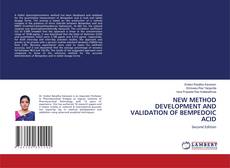 NEW METHOD DEVELOPMENT AND VALIDATION OF BEMPEDOIC ACID kitap kapağı