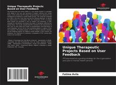 Unique Therapeutic Projects Based on User Feedback kitap kapağı
