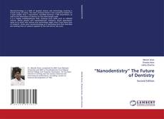 Capa do livro de “Nanodentistry” The Future of Dentistry 