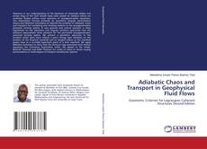 Buchcover von Adiabatic Chaos and Transport in Geophysical Fluid Flows