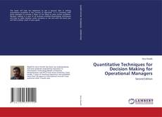 Bookcover of Quantitative Techniques for Decision Making for Operational Managers