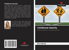 Bookcover of Childhood obesity