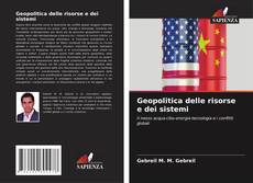 Couverture de Geopolitica delle risorse e dei sistemi