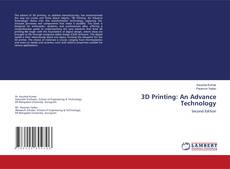 Portada del libro de 3D Printing: An Advance Technology