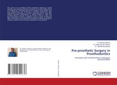 Pre-prosthetic Surgery in Prosthodontics的封面