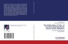 Capa do livro de The Hindu Way of Life - A Hundred Neanderthalic Asuric Hindu Religions 