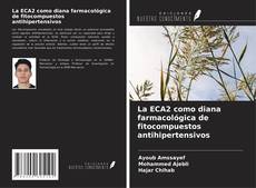 Portada del libro de La ECA2 como diana farmacológica de fitocompuestos antihipertensivos