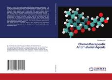 Bookcover of Chemotherapeutic Antimalarial Agents