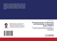 Portada del libro de Prognostication of Mortality and Morbidity in Neonatal Sepsis SNAP-II