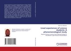 Portada del libro de Lived experiences of science students: A phenomenological study