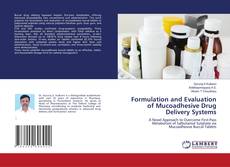Copertina di Formulation and Evaluation of Mucoadhesive Drug Delivery Systems