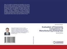 Couverture de Evaluation of Economic Competence of Manufacturing Enterprises