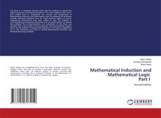 Copertina di Mathematical Induction and Mathematical Logic Part I