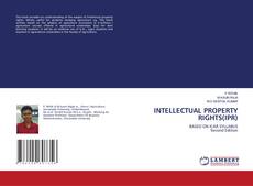 Bookcover of INTELLECTUAL PROPERTY RIGHTS(IPR)