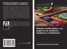 Copertina di Plantas medicinales y su papel en la medicina moderna y tradicional