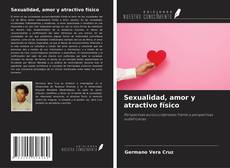 Buchcover von Sexualidad, amor y atractivo físico