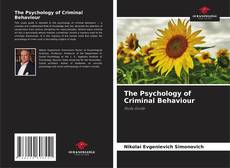 Bookcover of The Psychology of Criminal Behaviour