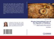 Portada del libro de Private International Law of the Republic of Moldova