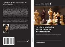 Couverture de La historia de dos instructores de alfabetización