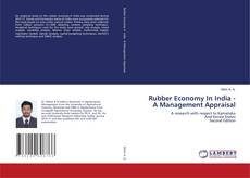 Bookcover of Rubber Economy In India - A Management Appraisal