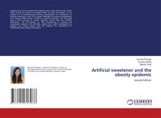 Обложка Artificial sweetener and the obesity epidemic