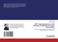 Обложка DFT Investigations on the Physical Properties of some Perovskites