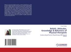 Обложка Beliefs, Attitudes, Knowledge & Behaviors of Physical therapists