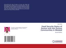 Portada del libro de Food Security Status of Gumuz and non Gumuz Communities in Metekel