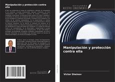 Copertina di Manipulación y protección contra ella