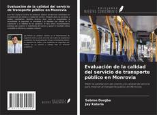 Couverture de Evaluación de la calidad del servicio de transporte público en Monrovia